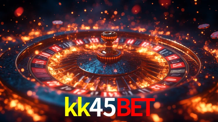 kk45bet,kk45bet.com